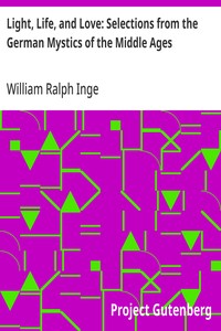 Cover of Light, Life, and Love: Selection...