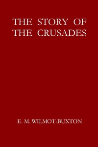 Cover of The Story of the Crusades — Background and Themes