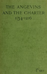 Cover of The Angevins and the Charter (1154-1216) The Beginning of English Law, the Invasion of Ireland and the Crusades — Key Ideas to Explore