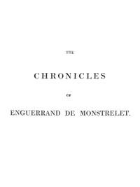 Cover of The chronicles of Enguerrand de ...