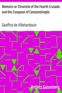 Cover of Memoirs or Chronicle of the Fourth Crusade and the Conquest of Constantinople — Reading Companion