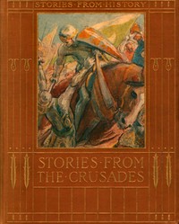 Cover of Stories from the Crusades — Inside the Classic