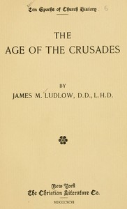 Cover of The age of the crusades — A Clos...