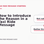 How to Introduce the Reason in a Taxi Ride Message