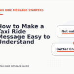 How to Make a Taxi Ride Message Easy to Understand