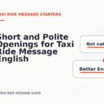 Short and Polite Openings for Taxi Ride Message English