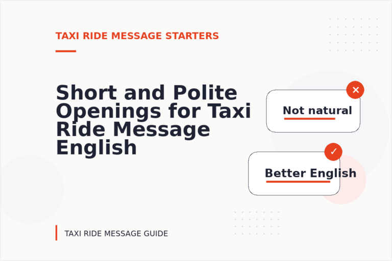 Short and Polite Openings for Taxi Ride Message English