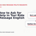 How to Ask for Help in Taxi Ride Message English