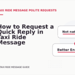 How to Request a Quick Reply in Taxi Ride Message English