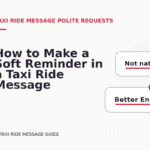 How to Make a Soft Reminder in a Taxi Ride Message