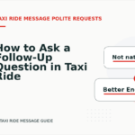 How to Ask a Follow-Up Question in Taxi Ride Message English