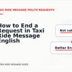 How to End a Request in Taxi Ride Message English