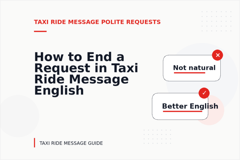 How to End a Request in Taxi Ride Message English