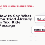 How to Say What You Tried Already in Taxi Ride Message English