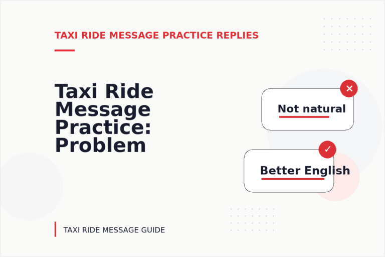 Taxi Ride Message Practice: Problem and Solution Replies