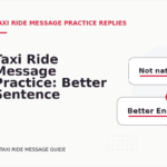 Taxi Ride Message Practice: Better Sentence Choices